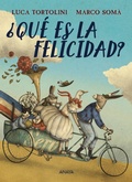 Cover: &iquest;Qu&eacute; es la felicidad? - ANAYA INFANTIL Y JUVENIL