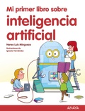 Cover: Mi primer libro sobre inteligencia artificial - ANAYA INFANTIL Y JUVENIL