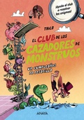 Cover: El Club de los Cazadores de Monstruos: Un cumplea&ntilde;os de pesadilla - ANAYA INFANTIL Y JUVENIL