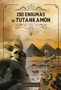 Cover: 150 Enigmas de Tutankamon - Larousse