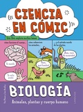 Cover: Ciencia en c&oacute;mic. Biolog&iacute;a - Larousse