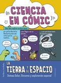 Cover: Ciencia en c&oacute;mic. La Tierra y el espacio - Larousse