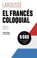 Cover: El franc&eacute;s coloquial - Larousse