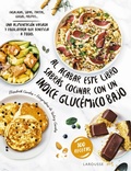 Cover: Al acabar este libro sabr&aacute;s cocinar con un &iacute;ndice gluc&eacute;mico bajo - Larousse