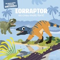 Cover: Eorraptor es creu molt fort! - Larousse