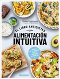 Cover: Alimentaci&oacute;n intuitiva - Larousse