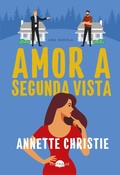 Cover: Amor a segunda vista - Contraluz Editorial