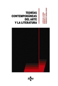 Cover: Teor&iacute;as contempor&aacute;neas del arte y la literatura - Tecnos