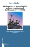 Cover: Escritos sobre la reorganizaci&oacute;n pol&iacute;tico-constitucional de Alemania (1918-1919) - Tecnos
