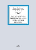 Cover: Las relaciones internacionales de la Uni&oacute;n Europea - Tecnos