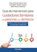 Cover: Gu&iacute;a de intervenci&oacute;n para cuidadores familiares de personas con demencia - Ediciones Pir&aacute;mide
