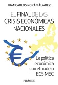 Cover: El final de las crisis econ&oacute;micas nacionales - Ediciones Pir&aacute;mide