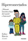 Cover: Hiperconectados - Ediciones Pir&aacute;mide