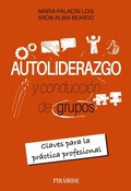 Cover: Autoliderazgo y conducci&oacute;n de grupos - Ediciones Pir&aacute;mide