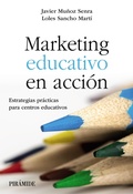 Cover: Marketing educativo en acci&oacute;n - Ediciones Pir&aacute;mide