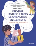 Cover: Prevenir las dificultades de aprendizaje en escritura - Ediciones Pir&aacute;mide