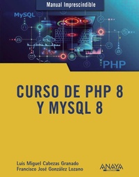 Enlarge image Cover: Curso de PHP 8 y MySQL 8 - ANAYA MULTIMEDIA