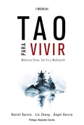 Cover: Tao para vivir. Medicina China, Tao Yin y Meditaci&oacute;n - ANAYA MULTIMEDIA