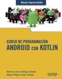 Cover: Curso de Programación. Android con Kotlin - ANAYA MULTIMEDIA