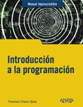 Cover: Introducci&oacute;n a la programaci&oacute;n - ANAYA MULTIMEDIA