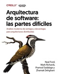Cover: Arquitectura de software: las partes dif&iacute;ciles. An&aacute;lisis moderno de ventajas y desventajas para arquitecturas distribuidas - Anaya Multimedia