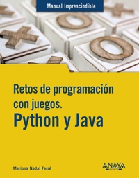 Enlarge image Cover: Retos de programación con juegos. Python y Java - Anaya Multimedia