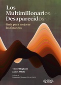 Cover: Los multimillonarios desaparecidos. Gu&iacute;a para mejorar las finanzas - Anaya Multimedia