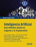 Cover: Inteligencia Artificial. Guia definitiva desde los or&iacute;genes a la IA generativa - Anaya Multimedia