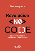 Cover: Revoluci&oacute;n NO-CODE - Anaya Multimedia