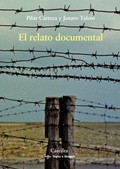 Cover: El relato documental - Ediciones C&aacute;tedra