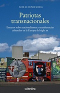 Cover: Patriotas transnacionales - Ediciones C&aacute;tedra