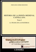 Cover: Historia de la poes&iacute;a medieval castellana  I - Ediciones C&aacute;tedra