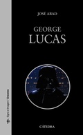 Cover: George Lucas - Ediciones C&aacute;tedra