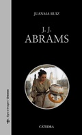 Cover: J. J. Abrams - Ediciones C&aacute;tedra