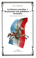 Cover: La buena canci&oacute;n; Romanza sin palabras; Sensatez - Ediciones C&aacute;tedra