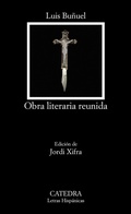 Cover: Obra literaria reunida - Ediciones C&aacute;tedra