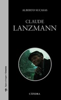 Cover: Claude Lanzmann - Ediciones C&aacute;tedra