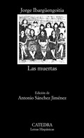 Cover: Las muertas - Ediciones C&aacute;tedra