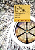 Cover: Pura lujuria - Ediciones C&aacute;tedra
