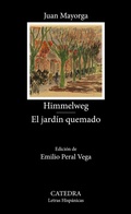 Cover: Himmelweg; El jard&iacute;n quemado - Ediciones C&aacute;tedra