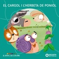 Cover: El cargol i l'herbeta de poniol - BARCANOVA
