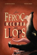 Cover: La fero&ccedil; enciclop&egrave;dia dels llops - BARCANOVA
