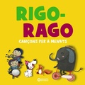 Cover: Rigo-rago. Can&ccedil;ons per a menuts - BARCANOVA