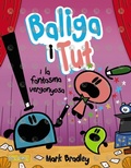 Cover: Baliga i Tut i la fantasma vergonyosa - BARCANOVA