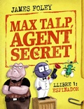 Cover: Max Talp, agent secret. Llibre 1: Espinador - BARCANOVA
