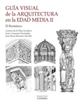 Cover: Gu&iacute;a visual de la arquitectura en la Edad Media II - Ediciones C&aacute;tedra