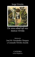 Cover: De una edad tal vez nunca vivida - Ediciones C&aacute;tedra