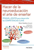 Cover: Hacer de la neuroeducaci&oacute;n el arte de ense&ntilde;ar - Ediciones Pir&aacute;mide