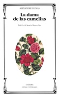 Cover: La Dama de las Camelias - Ediciones C&aacute;tedra