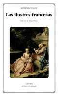 Cover: Las ilustres francesas - Ediciones C&aacute;tedra